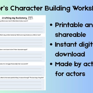 May include: Actor's Character Building Worksheet with fill-in-the-blank sections for personal history, development, relationships, work, and defining events. Text includes "Printable and shareable," "Instant digital download," and "Made by actors for actors."
