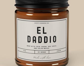 お父さんへの父の日キャンドルギフト | 9オンスの香り付きソイキャンドル | El Daddio | 面白い言葉が書かれた琥珀色の瓶に入ったソイキャンドル | 男性/彼へのギフト | お父さんの誕生日