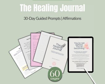 Healing Journal – 30-Day Guided Self-Care & Emotional Recovery Workbook | Prompts + Affirmations PDF