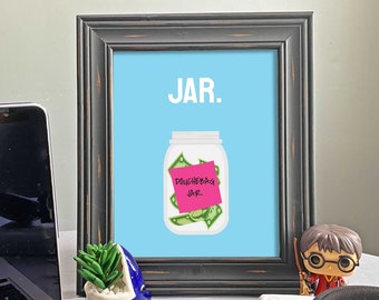 JAR - New Girl inspired Digital Print, douchebag jar print, home decor, TV print, Schmidt print