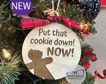 Put That Cookie Down Ornament - Jingle All the Way movie Christmas ornament