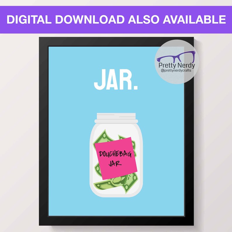 JAR New Girl inspired Sticker, douchebag jar vinyl sticker, laptop decal, water bottle decal, tablet, funny sticker, waterproof, unique image 5