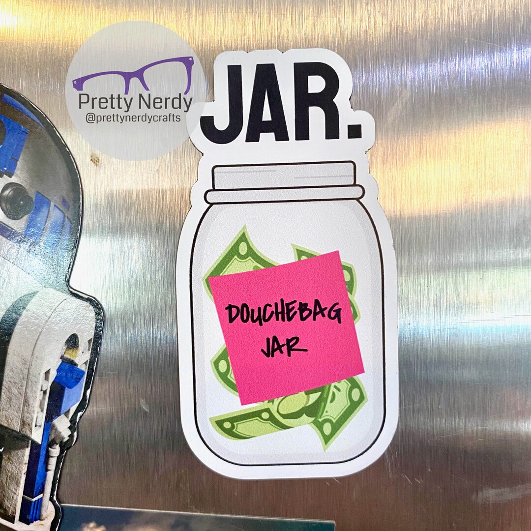 JAR New Girl Inspired Decorative Douchebag Jar Etsy