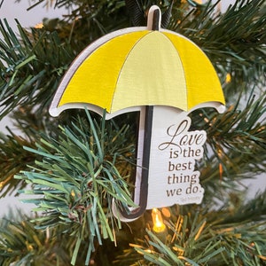 Love is the best thing we do Ornament Yellow Umbrella ,Christmas tree decor, Christmas ornament, How I Met Your Mother, himym image 2