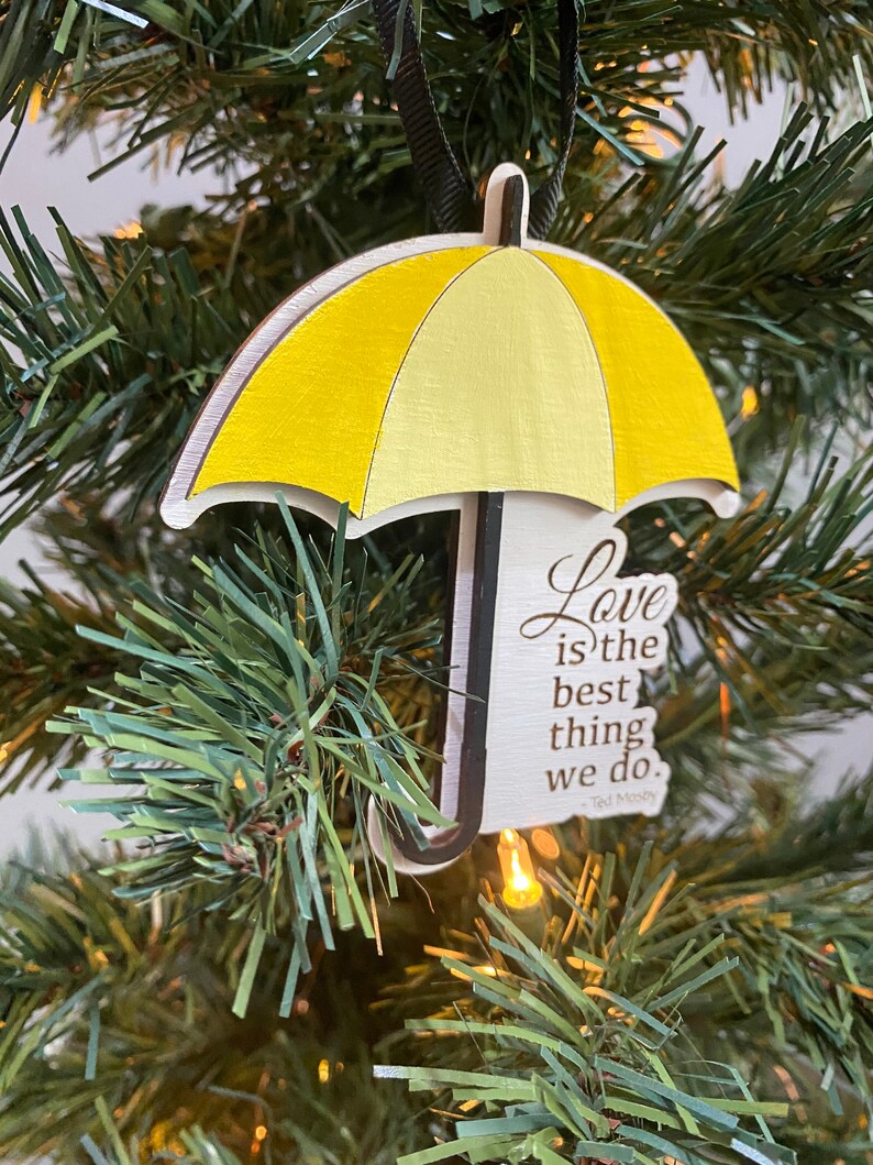 Love is the best thing we do Ornament Yellow Umbrella ,Christmas tree decor, Christmas ornament, How I Met Your Mother, himym image 2