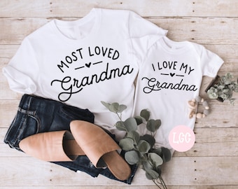 Most loved Grandma, I love my grandma matching adult t shirt and baby bodysuit set, mother&#39;s day, gift from daughter