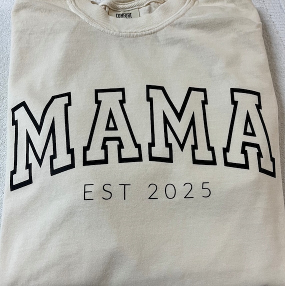 Custom Mama Shirt, Mama Est 2025 Shirt, Comfort Colors Mom