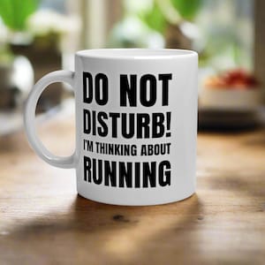 Do Not Disturb Running Mug: Gift for Runners