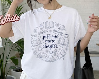 ust One More Chapter Shirt, Book Lover T Shirt, Reader Gift, Bookish Aesthetic Tee, Introvert Reading Shirt, Cute Bibliophile Top