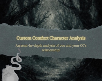Custom Comfort Character Analysis | Made-to-Order & Personalized | Animanga/Fandom/Soulmate