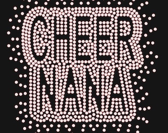 Cheer Nana Rhinestone Transfer: Custom Bling Shirt Decal