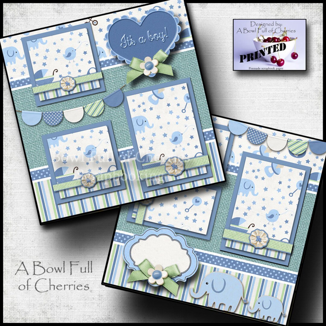 IT'S A BOY Baby Printed 2 Premade Scrapbook Pages Ez Pages Layout Quick
