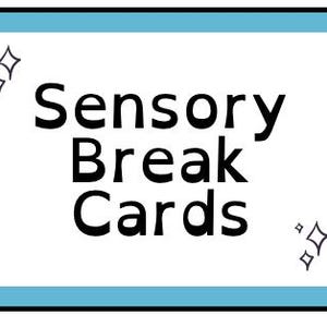 Sensory Break Cards - Printable OT Tool for Self-Regulation