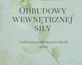 30 dni odbudowy wewnętrznej siły - dziennik afirmacyjny