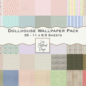 Peut inclure: Un ensemble de 35 feuilles de papier peint pour maison de poupée, avec divers motifs floraux, rayés et géométriques aux couleurs pastel. Les feuilles mesurent 27,9 x 21,6 cm. Le texte "Dollhouse Wallpaper Pack" est affiché.