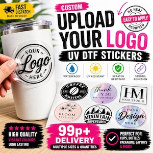 May include: A white stainless steel tumbler being applied with a clear circular UV DTF sticker featuring the text YOUR LOGO HERE. A sticker sheet displays various circular and square logo designs including COFFEE ROASTERS and MOUNTAIN ADVENTURES.