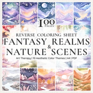 May include: A collection of watercolor illustrations featuring fantasy and nature scenes. The images include landscapes with mountains, trees, and celestial elements. Text on the image reads "REVERSE COLORING SHEET FANTASY REALMS & NATURE SCENES".