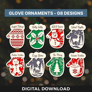 Op de afbeelding: Een verzameling van acht handschoenvormige kerstversieringen met verschillende ontwerpen. Elk ornament heeft een ander feestelijk thema, waaronder een sneeuwpop, een peperkoeken man en een gezellige huisscène. De ornamenten zijn rood, groen, wit en grijs, met de tekst "GLOVE ORNAMENTS - 08 DESIGNS" en "DIGITAL DOWNLOAD".