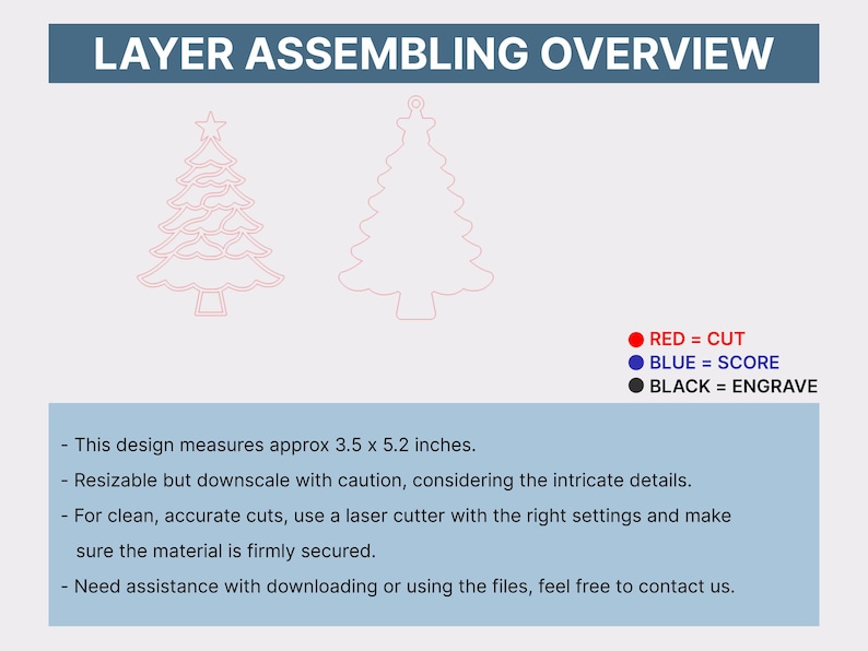May include: Diagram titled "LAYER ASSEMBLING OVERVIEW" with two Christmas tree outlines. The design measures approximately 3.5 x 5.2 inches. Instructions include cut, score, and engrave details. Text advises using a laser cutter for clean cuts.