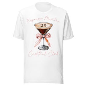 Espresso Martini Cocktail Club Shirt – Cute Coffee Cocktail T-Shirt, Girls Night Tee, Martini Graphic Tee, Brunch Shirt, Unisex Fit