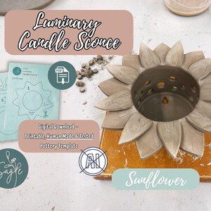 Sunflower Luminary Candle Sconce Pottery Template - DIY Ceramic Wall Art - Digital Download