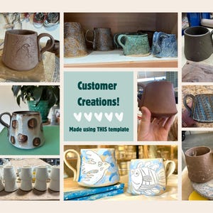 May include: A collage of various handmade ceramic mugs featuring diverse textures, glazes, and carved designs. The central text reads Customer Creations! Made using THIS template. The mugs display patterns including birds, fish, and abstract spots.