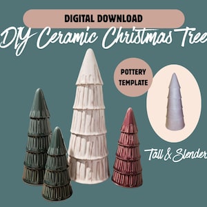 May include: A collection of ceramic Christmas trees in various colors and sizes. The trees include dark green, cream, and burgundy. The image also includes the text "DIGITAL DOWNLOAD DIY Ceramic Christmas Tree" and "Pottery Template".