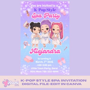 May include: A digital invitation for a K-Pop Style Spa Party. The design features three cartoon girls in spa robes, with the name "Alejandra" in pink. The invitation includes event details and the text "Digital File-Edit in Canva."