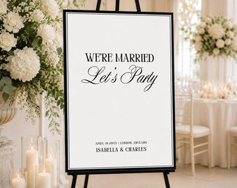 Old Money We're Married Lets Party Sign: Modern Wedding Welcome Sign (Editable Digital Download), OM25
