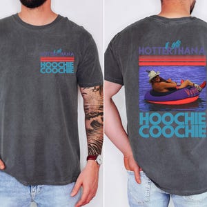 Comfort Colors Hotter Than A Hoochie Coochie Shirt,90s Country Music T-shirt, Trendy summer Vacation Tshirt , Music Lover Tshirt,