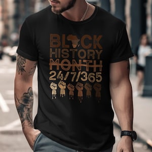 Schwarze Geschichte Monat T-Shirt, Afrikanische Karte Shirt, Gleichheit Shirt, 24 7 365 Shirt, Ermächtigung T-Shirt, Raed Fist Tee, BHM T-Shirt