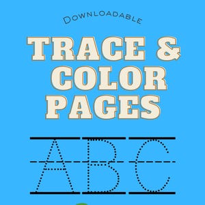 Alphabet Trace and Color Pages - Digital Download
