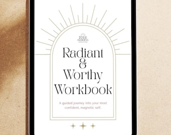Könnte beinhalten: Ein digitales Tablet mit dem Text "Radiant & Worthy Workbook". Das Arbeitsbuch verspricht eine geführte Reise zum Selbstbewusstsein. Das Tablet liegt auf einer neutralen, strukturierten Oberfläche mit einem dezenten Schatteneffekt.