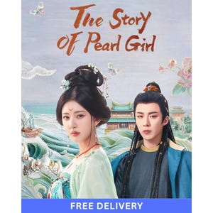 Könnte beinhalten: Werbebild für "The Story of Pearl Girl" mit zwei Personen in traditioneller asiatischer Kleidung. Der Titel steht in orangefarbener Schrift darüber. Der Hintergrund zeigt eine Meereslandschaft, Gebäude und Schmetterlinge. Das untere Banner lautet "FREE DELIVERY."