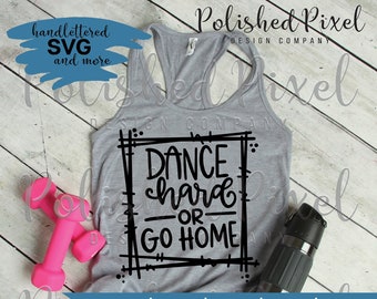 Free Free 133 Live Love Dance Svg SVG PNG EPS DXF File