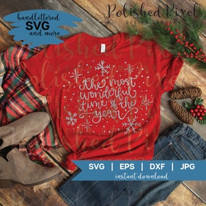 Il momento più bello dell'anno SVG, Buon Natale SVG, Canzone di Natale taglio file, handletter SVG, camicia da donna svg, segno rustico svg