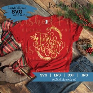 Jingle all the Way SVG, Merry Christmas SVG, Handlettered svg, Traditional Christmas shirt svg, Jingle Bells svg, Girly shirt svg