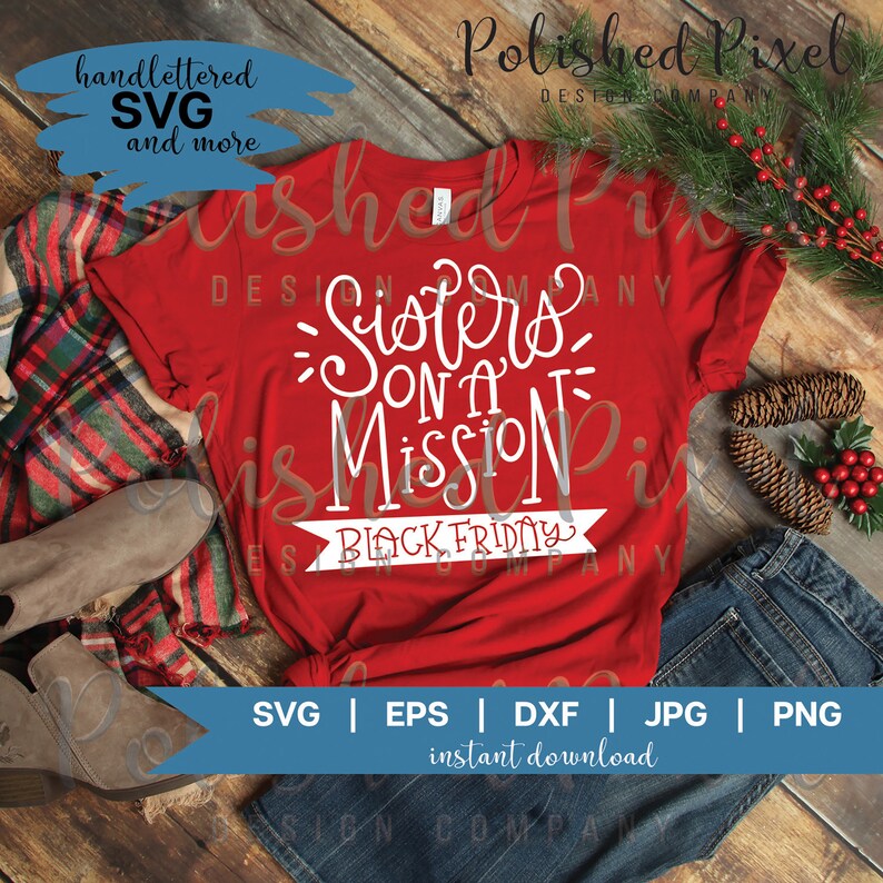Download Black Friday SVG Sisters on a Mission SVG Christmas ...