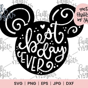 Mouse SVG, Best Day Ever SVG, Mouse Ears SVG, Vacation cut file, Mouse silhouette cut file, Matching vacation t-shirt design