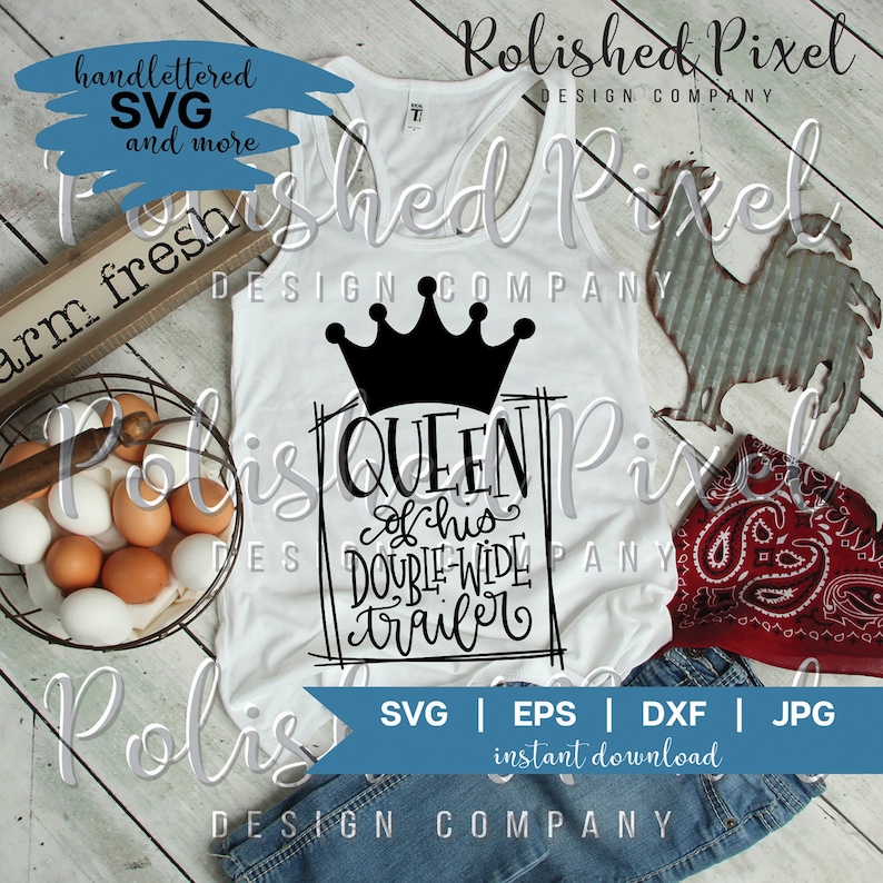 Free Free Trailer Park Queen Svg 5 SVG PNG EPS DXF File