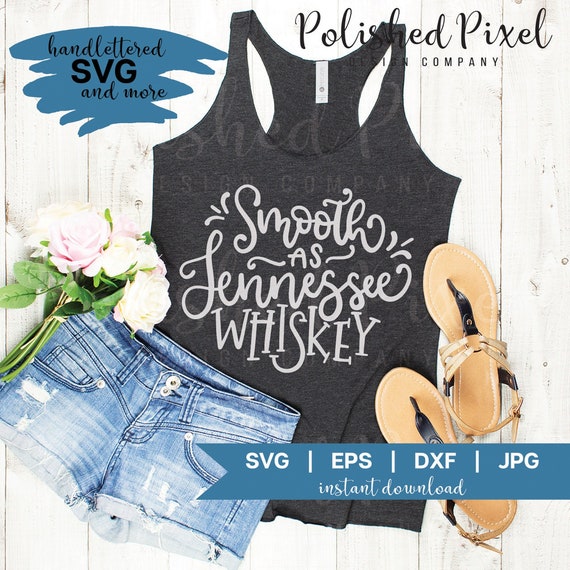 Download Free Smooth As Tennessee Whiskey Svg Country Music Svg Southern Etsy SVG Cut Files
