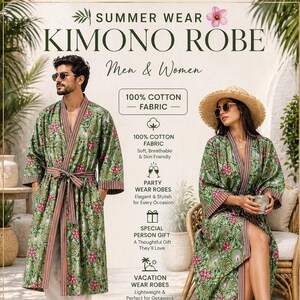 May include: Green floral print kimono robes for men and women. The robes are made of 100% cotton fabric and are lightweight. The image includes the text "Summer Wear Kimono Robe" and "Comfort, Style & Elegance All in One Robe."
