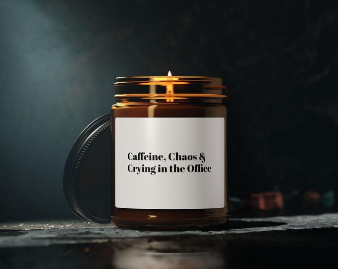 Scented Soy Candle - Caffeine, Chaos & Crying in the Office - Vanilla-Scented Survival