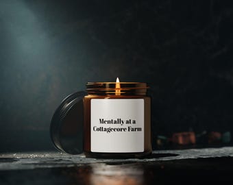 Scented Soy Candle- Mentally at a Cottagecore Farm - Peppered Passionfruit Daydream