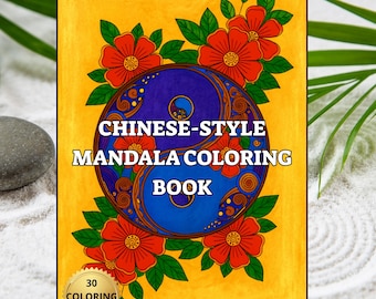 Chinese Mandalas Coloring Book: 30 Printable Pages (PDF Download