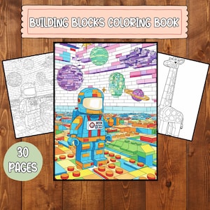 May include: A coloring book titled "BUILDING BLOCKS COLORING BOOK" with 30 pages. The cover features a colorful illustration of a building block astronaut. Two black and white coloring pages are also visible, one with an astronaut and the other with a giraffe.