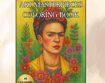Famous Art Masterpieces Coloring Book: 45 Iconic Painting Pages (Printable PDF)