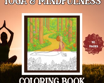 May include: A coloring book with the text "YOGA & MINDFULNESS" and "COLORING BOOK". The book features a woman in a yoga pose, with a forest scene. The book has 30 pages. A silhouette of a person doing yoga is on the left.