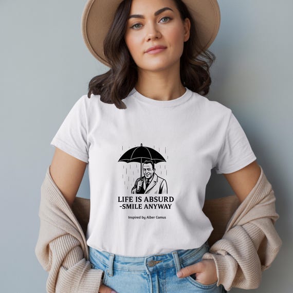 Albert Camus Unisex T-Shirt - Life is Absurd Smile Anyway - Absurdist Philosophy Shirt