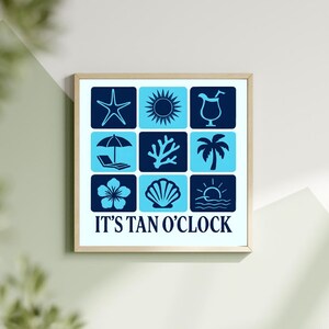 Summer Poster &quot;IT&#39;S TAN O&#39;CLOCK&quot;/Tan/Summer/Sun/Heat/Summer Ideas/Summer Fun/Tanning Essentials/Beach/Sunny Days